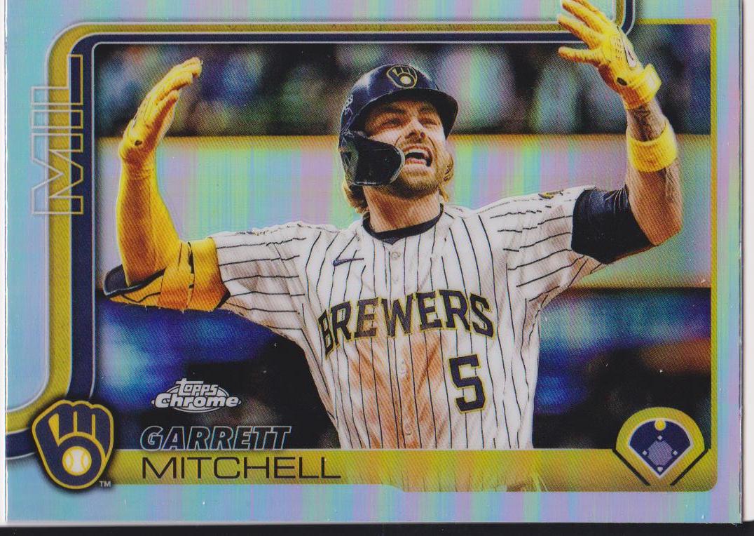 2025 Topps Chrome Baseball Refractors Garrett Mitchell #28