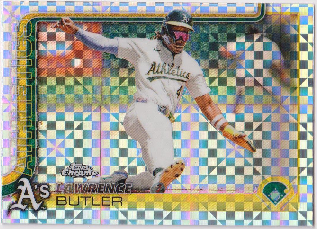 2025 Topps Chrome Baseball X-Fractors Lawrence Butler #67