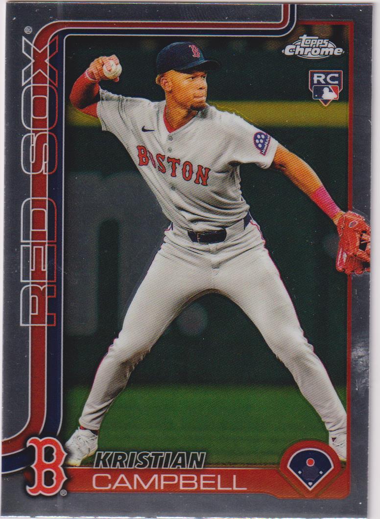2025 Topps Chrome Baseball Kristian Campbell #171 Rookie