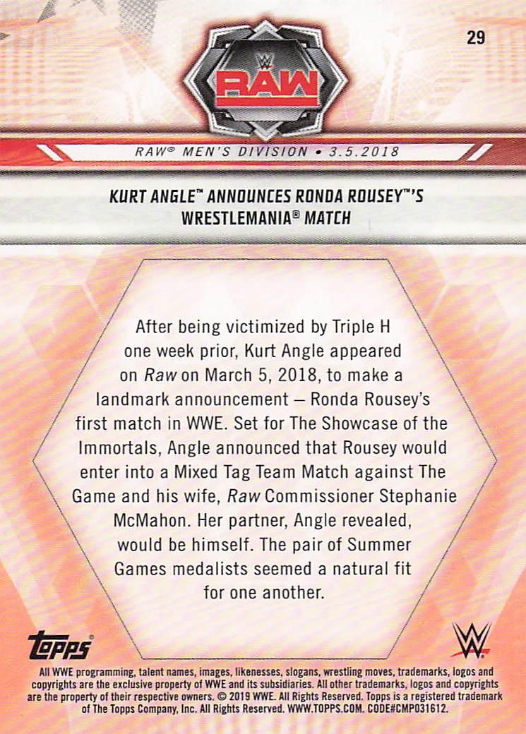 2019 Topps WWE Kurt Angle Announces Ronda Rousey's WrestleMania Match #29