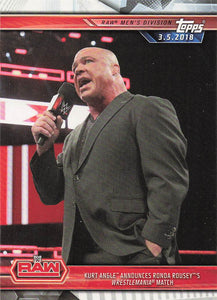 2019 Topps WWE Kurt Angle Announces Ronda Rousey's WrestleMania Match #29