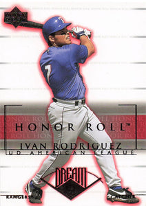 2002 Upper Deck Honor Roll Baseball Ivan Rodriguez #11