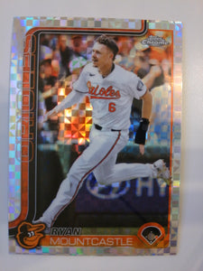 2025 Topps Chrome Baseball X-Fractors Ryan Mountcastle #297