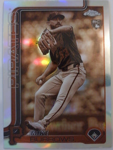 2025 Topps Chrome Baseball Sepia Refractors Mike Burrows #78 Rookie