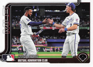 2025 Topps Baseball Nice, Bro! Mutual Admiration Club #365