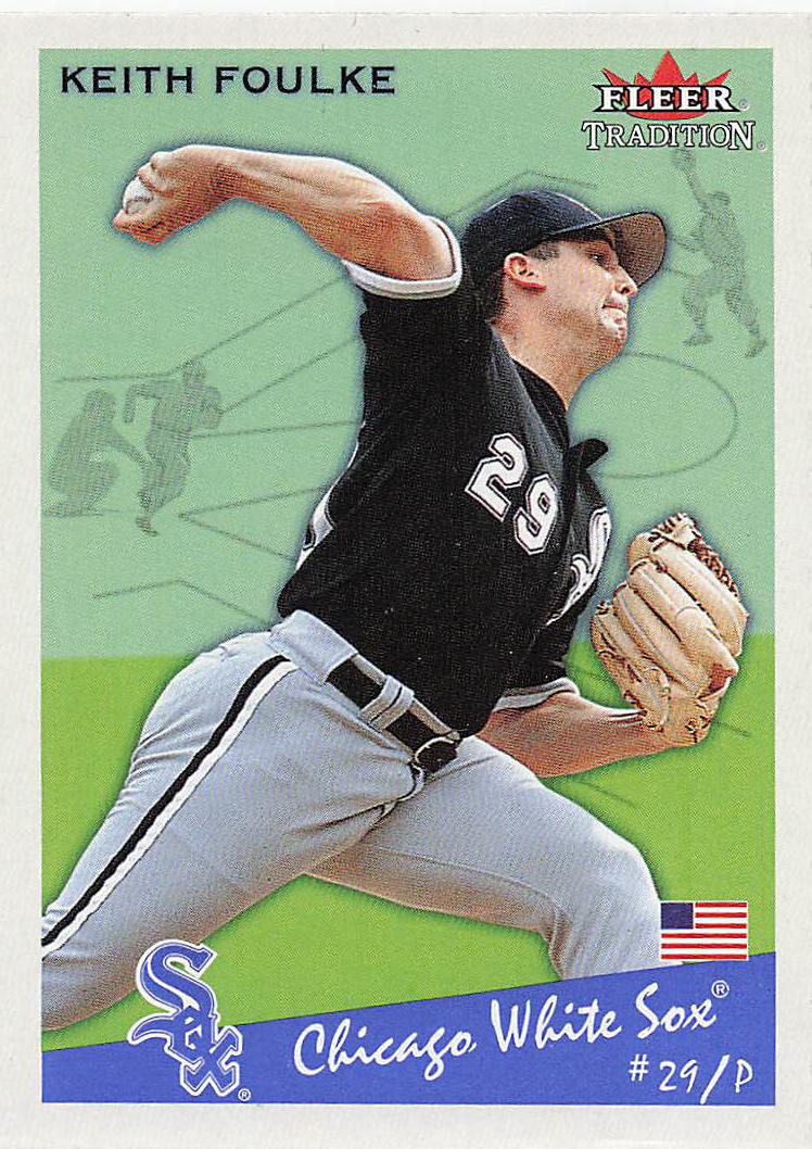 2002 Fleer Tradition Baseball Keith Foulke #261