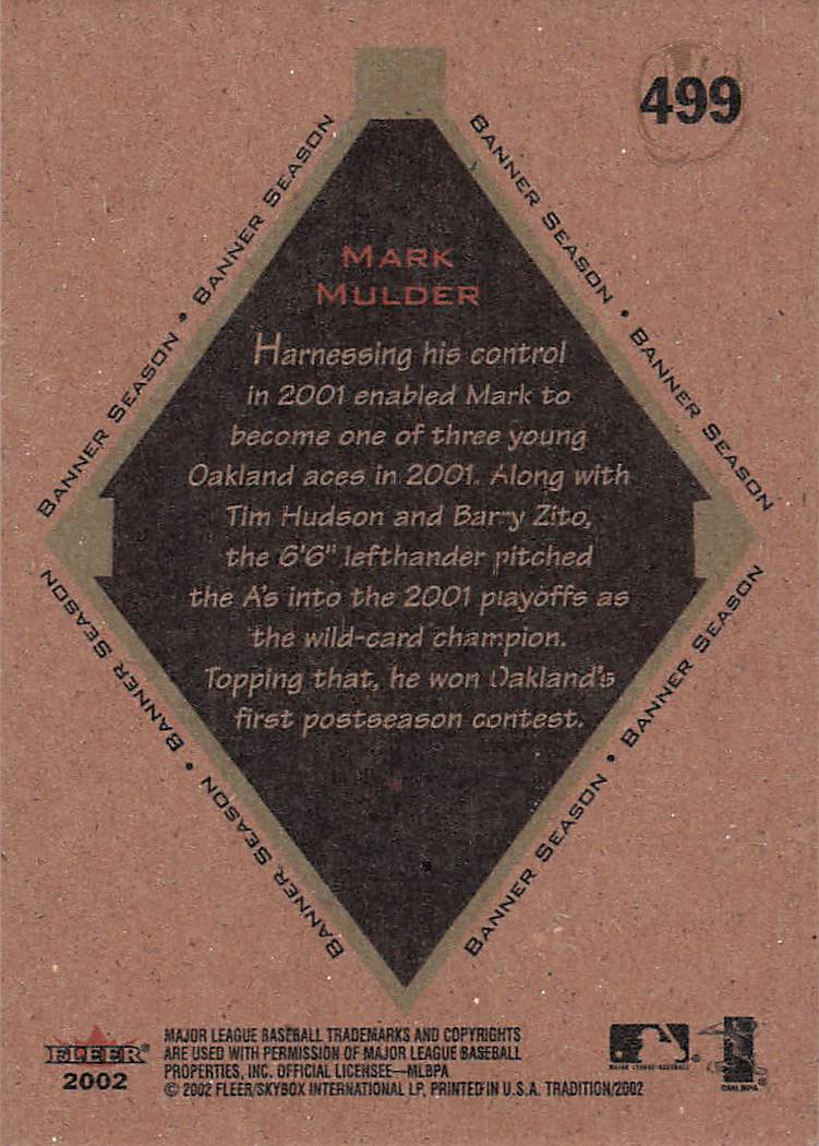 2002 Fleer Tradition Baseball Mark Mulder #499