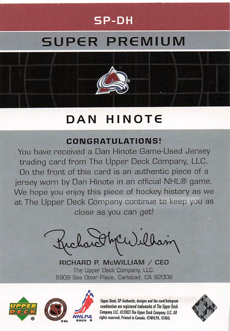 2002-03 SP Authentic Hockey Super Premiums 149/599 Dan Hinote #SP-DH