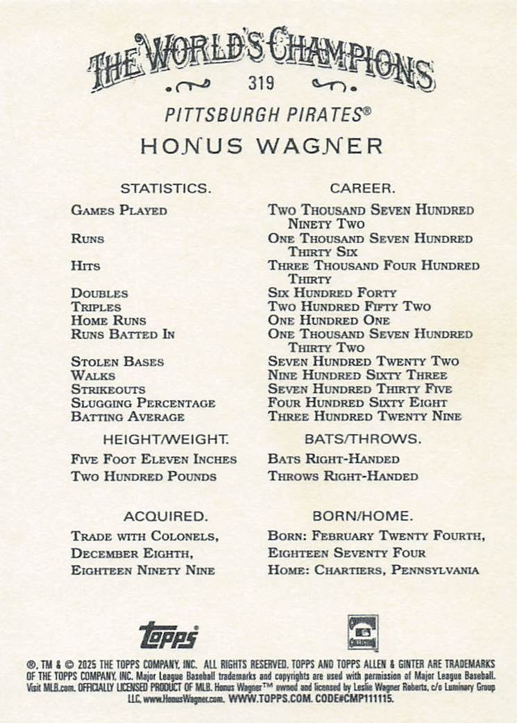 2025 Topps Allen & Ginter Baseball Honus Wagner #319