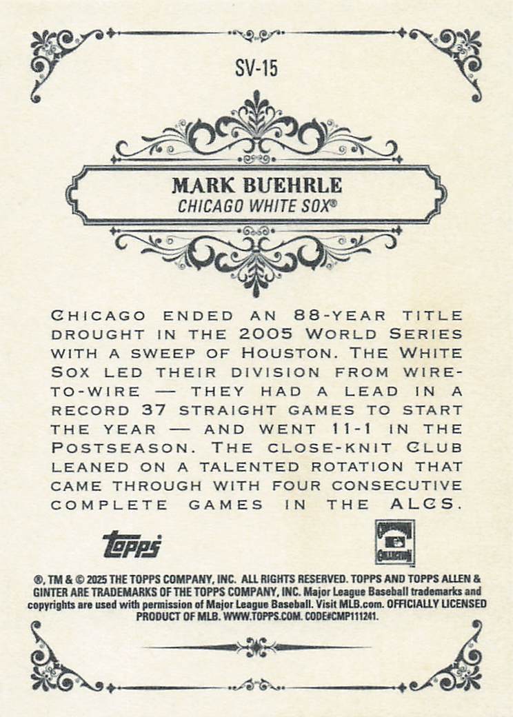 2025 Topps Allen & Ginter Baseball Sweet Victory Mark Buehrle #SV-15