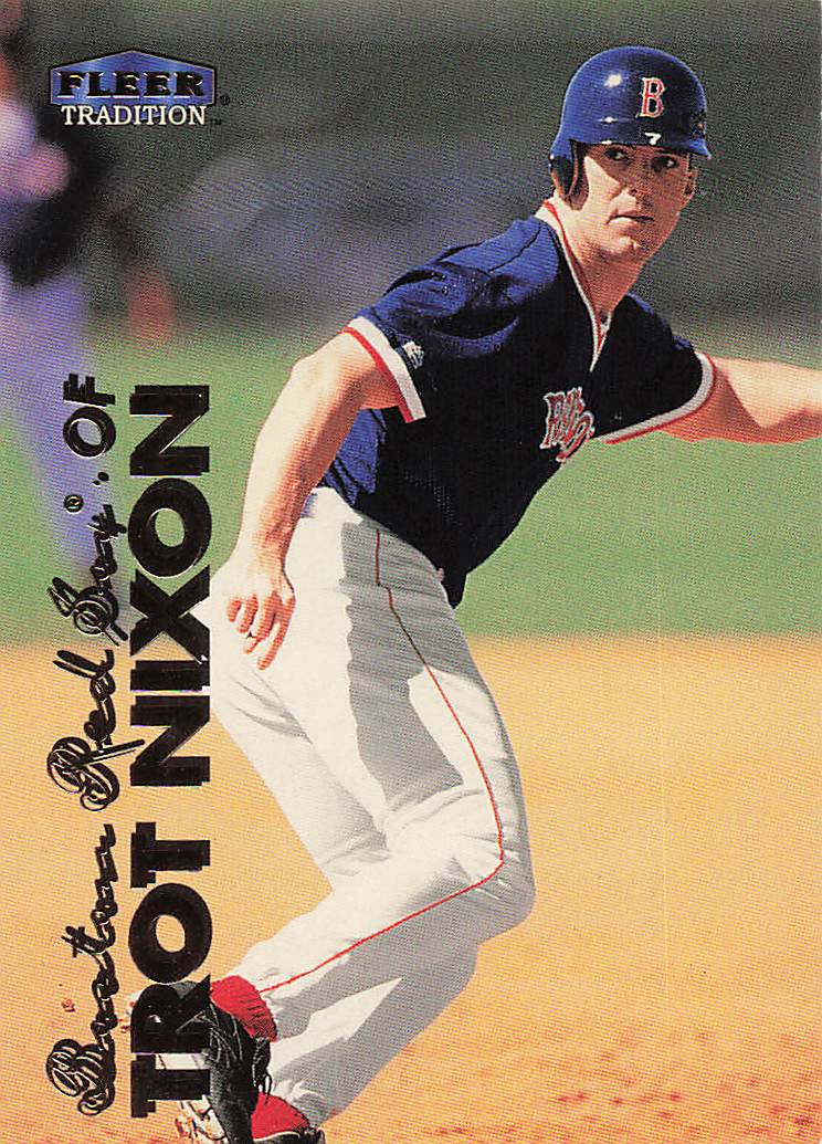 1999 Fleer Tradition Baseball Trot Nixon #148