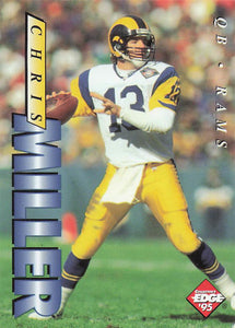 1995 Collector's Edge Football Chris Miller #109