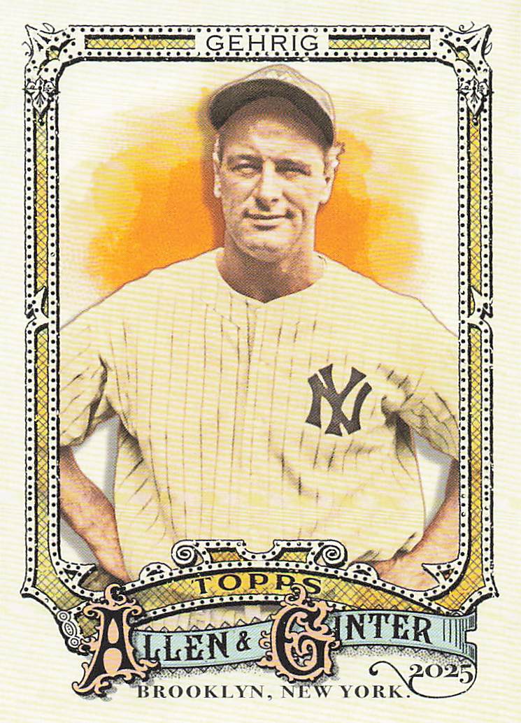 2025 Topps Allen & Ginter Baseball Lou Gehrig #6