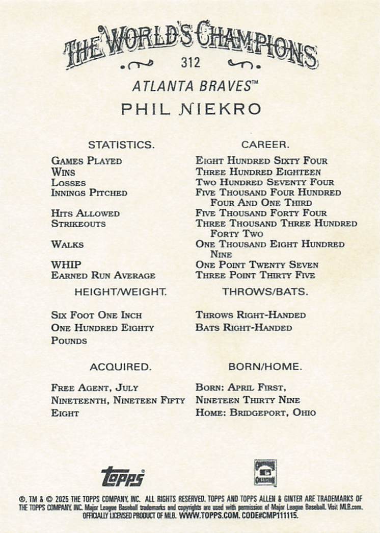 2025 Topps Allen & Ginter Baseball Phil Niekro #312
