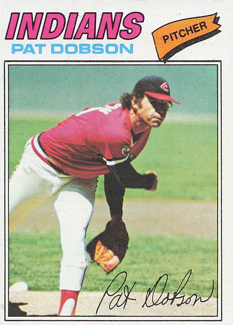 1977 Topps Baseball Pat Dobson #618