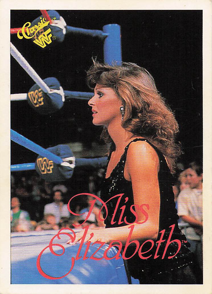 1989 Classic WWF Wrestling Miss Elizabeth #67