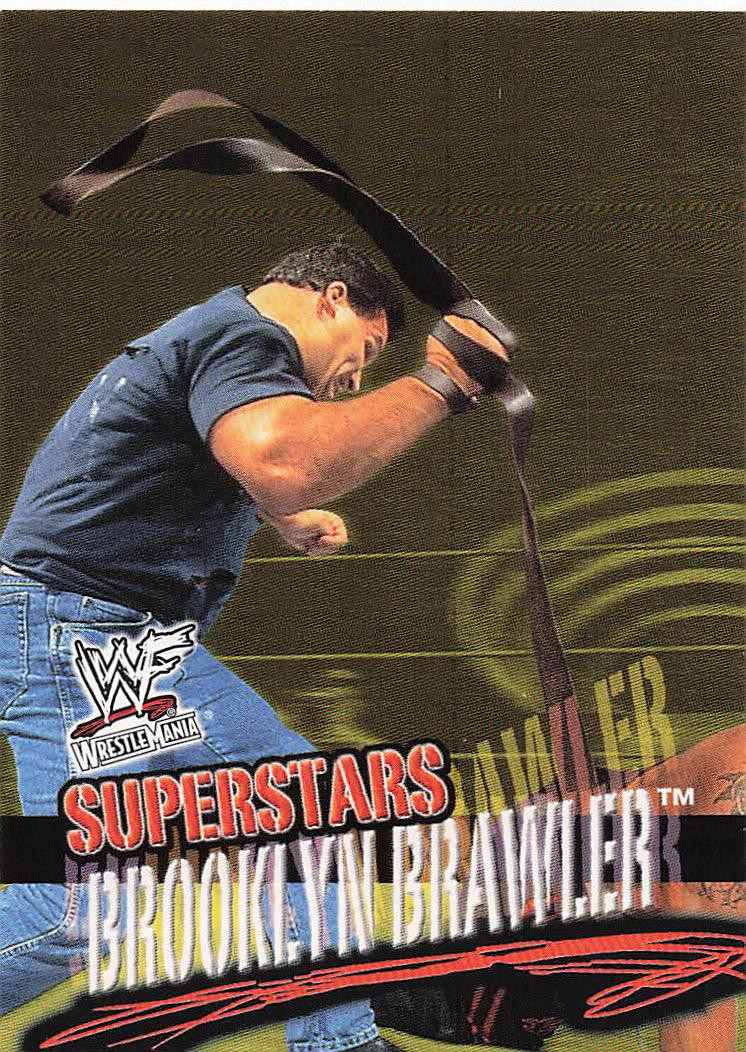 2001 Fleer WWF Wrestlemania Wrestling Brooklyn Brawler #9