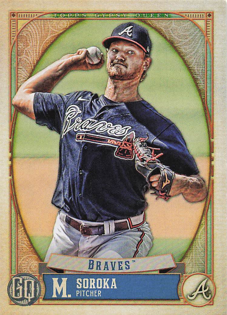 2021 Topps Gypsy Queen Baseball Mike Soroka #211