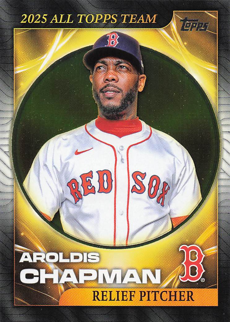 2026 Topps Baseball 2025 All Topps Team Aroldis Chapman #ATT-12