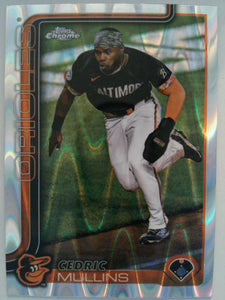 2025 Topps Chrome Baseball Raywave Refractors Cedric Mullins #5