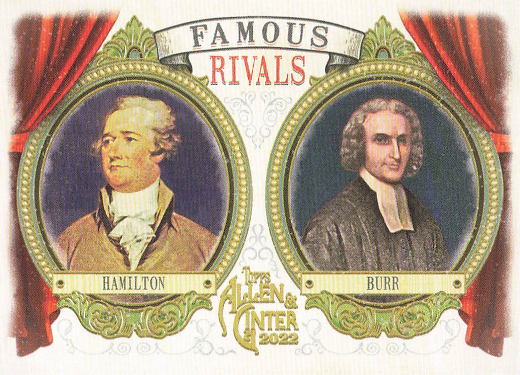 2022 Allen & Ginter Baseball Famous Rivals Alexander Hamilton / Aaron Burr #FR-1