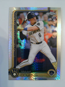 2025 Topps Chrome Baseball Prism Refractors Isaac Collins #92 Rookie