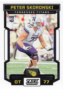 2023 Score Football Peter Skoronski #397 Rookie