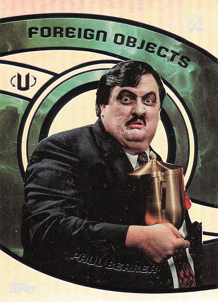 2025 Topps Universe WWE Wrestling Foreign Objects Paul Bearer #FOB-6