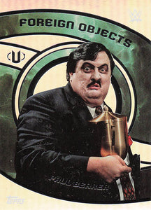 2025 Topps Universe WWE Wrestling Foreign Objects Paul Bearer #FOB-6