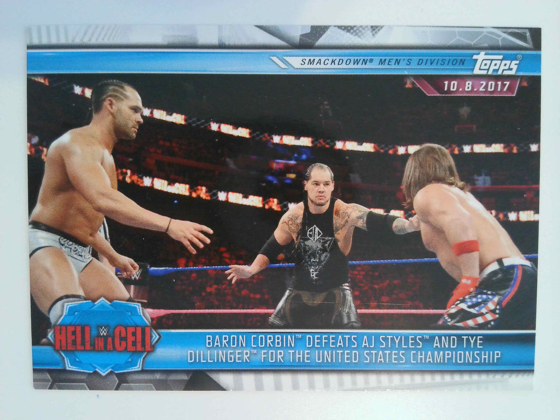 2019 Topps Wrestlemania Baron Corbin Defeats AJ Styles and Tye Dillinger #60