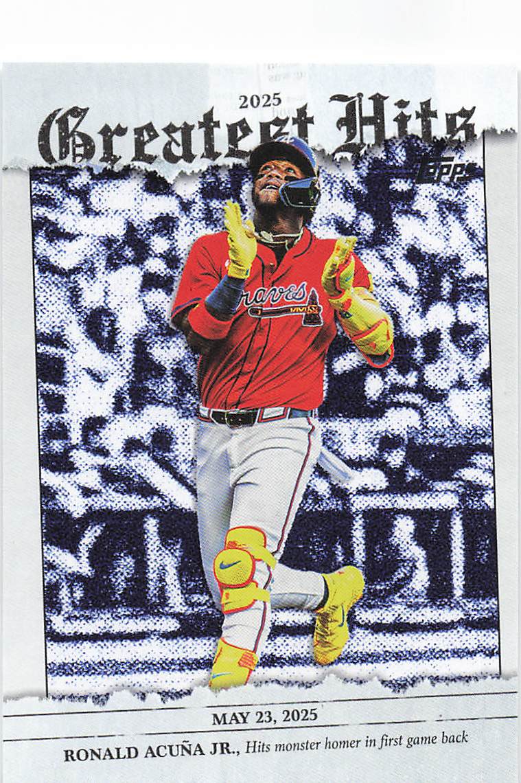 2026 Topps Baseball 2025 Greatest Hits Ronald Acuña Jr. #GH-19