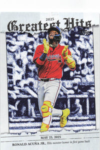 2026 Topps Baseball 2025 Greatest Hits Ronald Acuña Jr. #GH-19