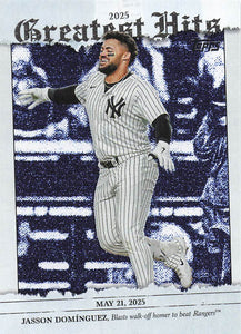 2026 Topps Baseball 2025 Greatest Hits Jasson Domínguez #GH-6