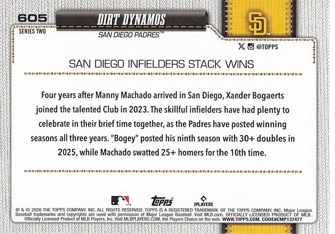 2026 Topps Baseball Dirt Dynamos (Manny Machado / Xander Bogaerts) #605