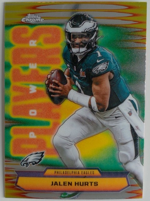 2025 Topps Chrome Football Power Players Jalen Hurts #PP-4