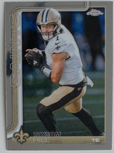 2025 Topps Chrome Football Taysom Hill #222