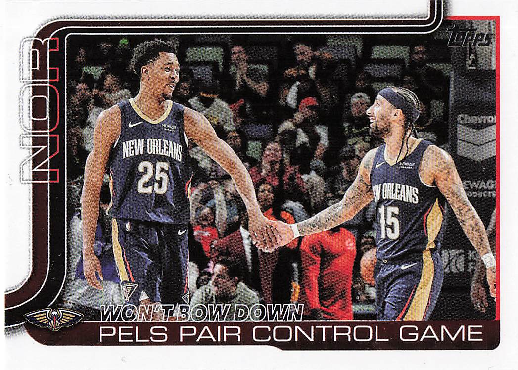 2025-26 Topps Basketball Won't Bow Down: Pels Pair Control Game #299