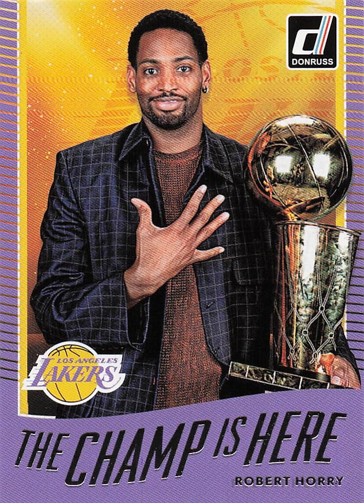 2017-18 Donruss Basketball The Champ is Here Robert Horry #12