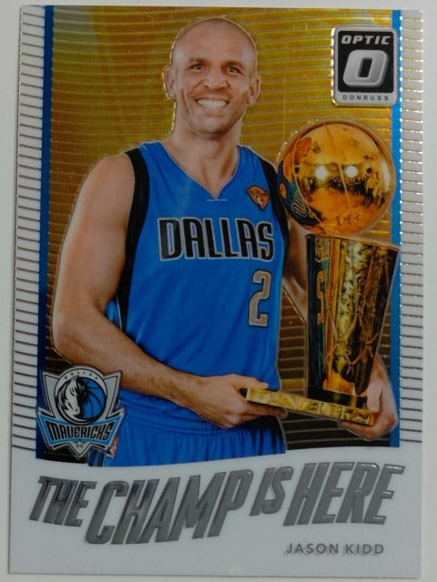2017-18 Donruss Optic Basketball The Champ is Here Jason Kidd #9
