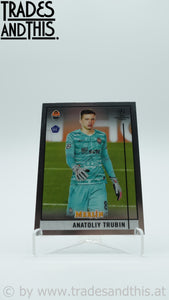 2020-21 Topps Merlin Collection Chrome UCL Anatoliy Trubin #26 RC