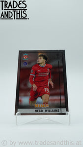 2020-21 Topps Merlin Collection Chrome UCL Neco Williams #32 RC