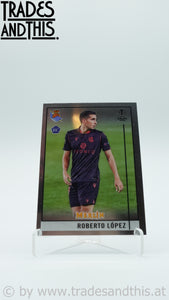 2020-21 Topps Merlin Collection Chrome UCL Roberto Lopez #67 RC