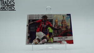 2021-22 Topps UCL Collection Road to St. Petersburg Rafael Leao #RSP-16