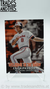 2022 Topps Series 1 Welcome to the Show Cal Ripken Jr. #WTTS-6