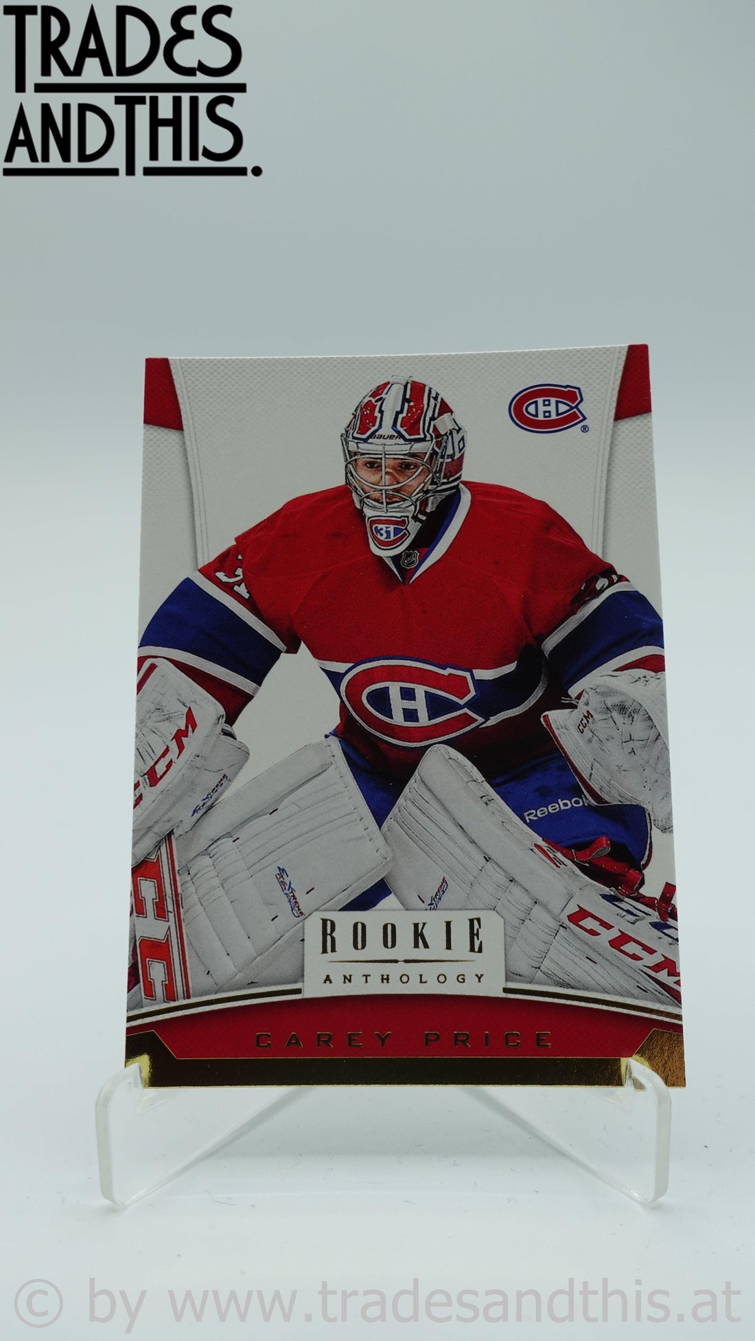 2012-13 Panini Rookie Anthology Carey Price #49 - Trades and This e.U.