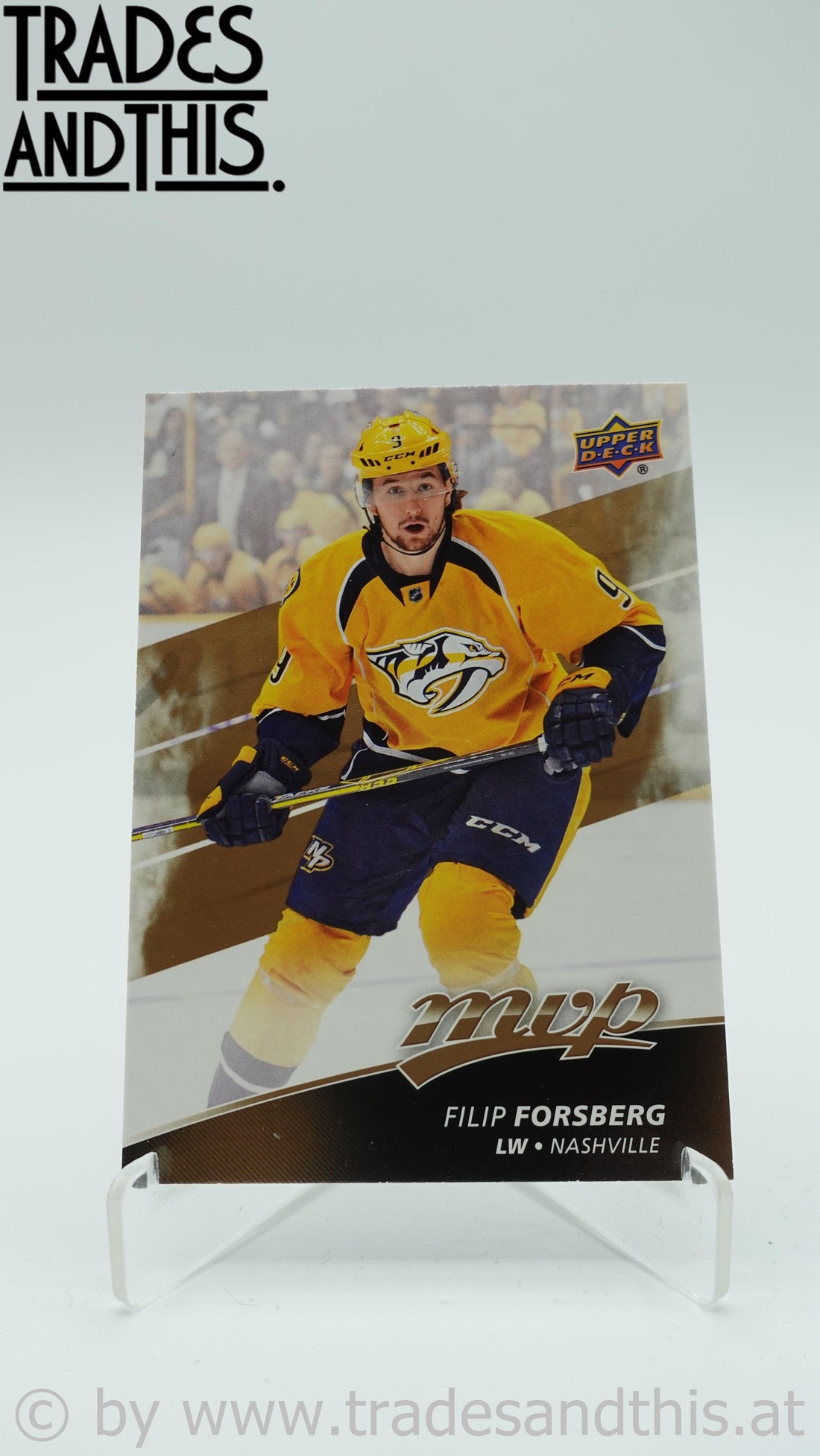 2017-18 Upper Deck MVP Filip Forsberg #9 - Trades and This e.U.