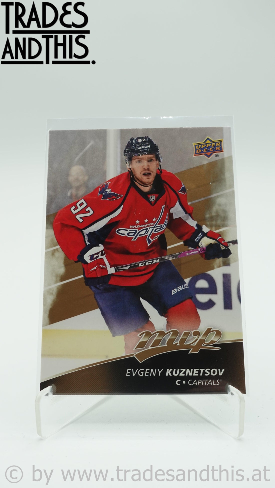 2017-18 Upper Deck MVP Evgeny Kuznetsov #20 - Trades and This e.U.