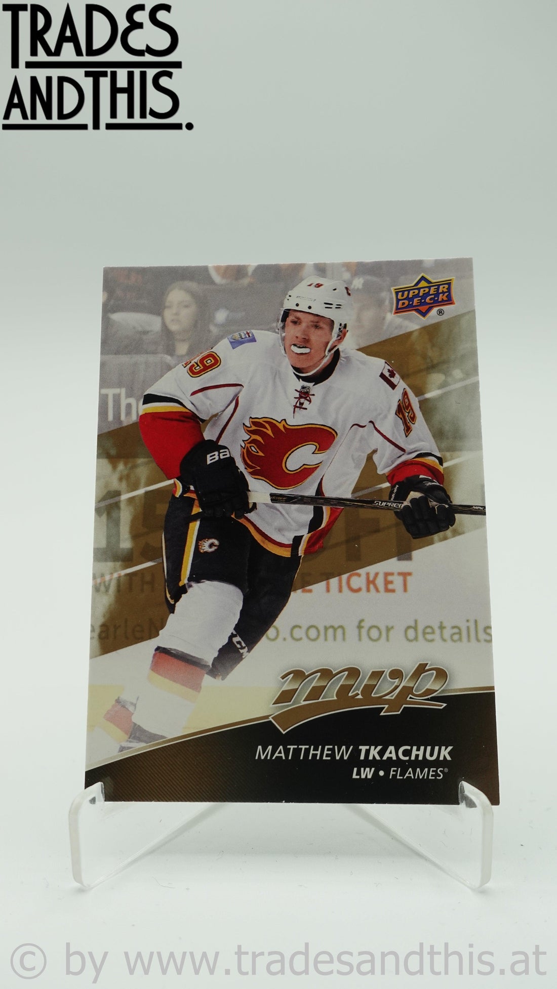 2017-18 Upper Deck MVP Matthew Tkachuk #46 - Trades and This e.U.