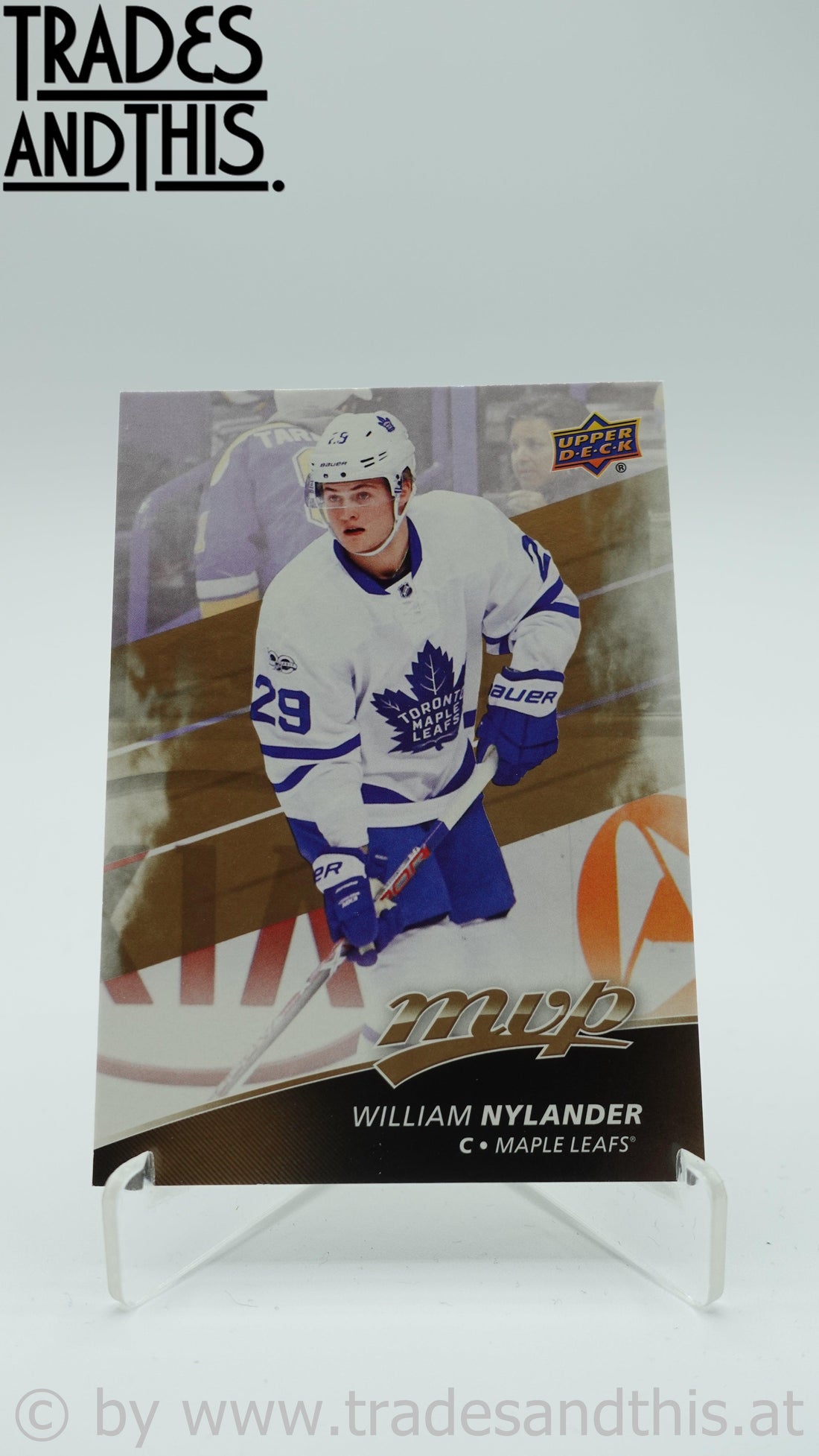 2017-18 Upper Deck MVP William Nylander #50 - Trades and This e.U.