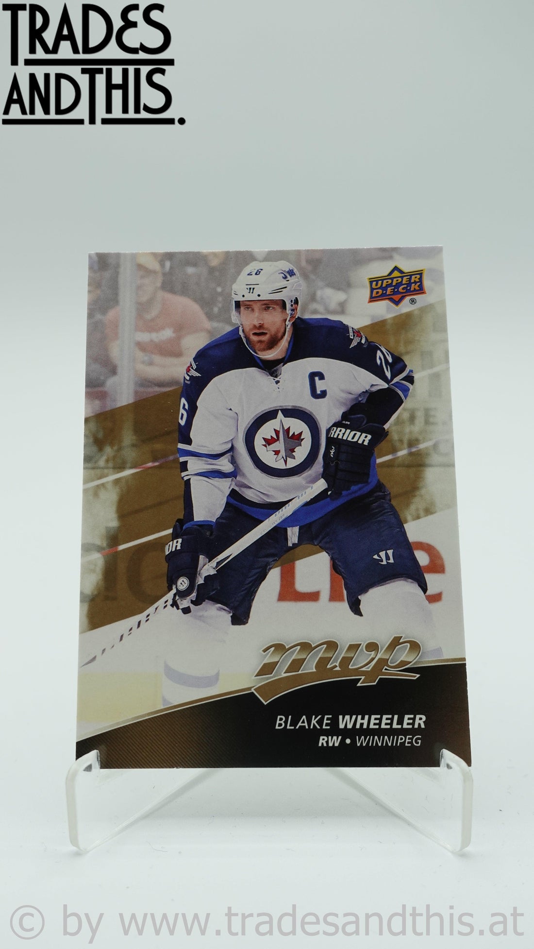 2017-18 Upper Deck MVP Blake Wheeler #86 - Trades and This e.U.